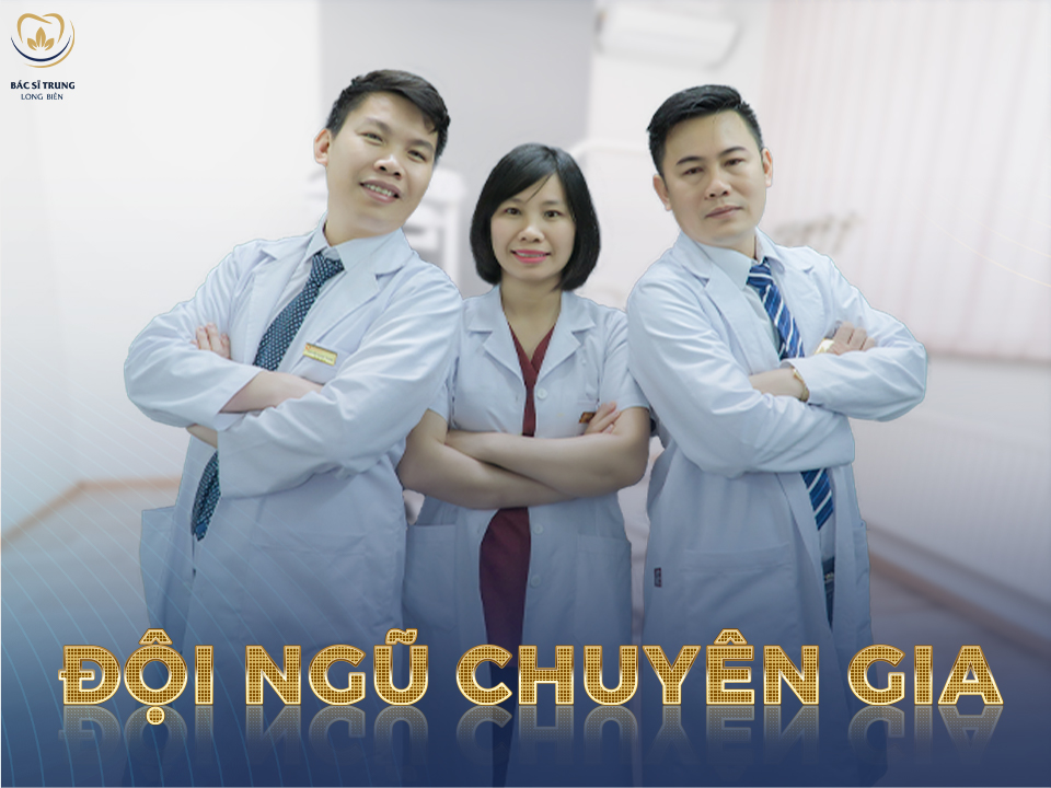 doi ngu Chuyen gia - Nha khoa Bác sĩ Trung Long Biên
