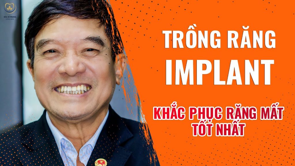 cam Nhan Khach Hang cấy ghép Implant - Nha khoa Bác sĩ Trung Long Biên